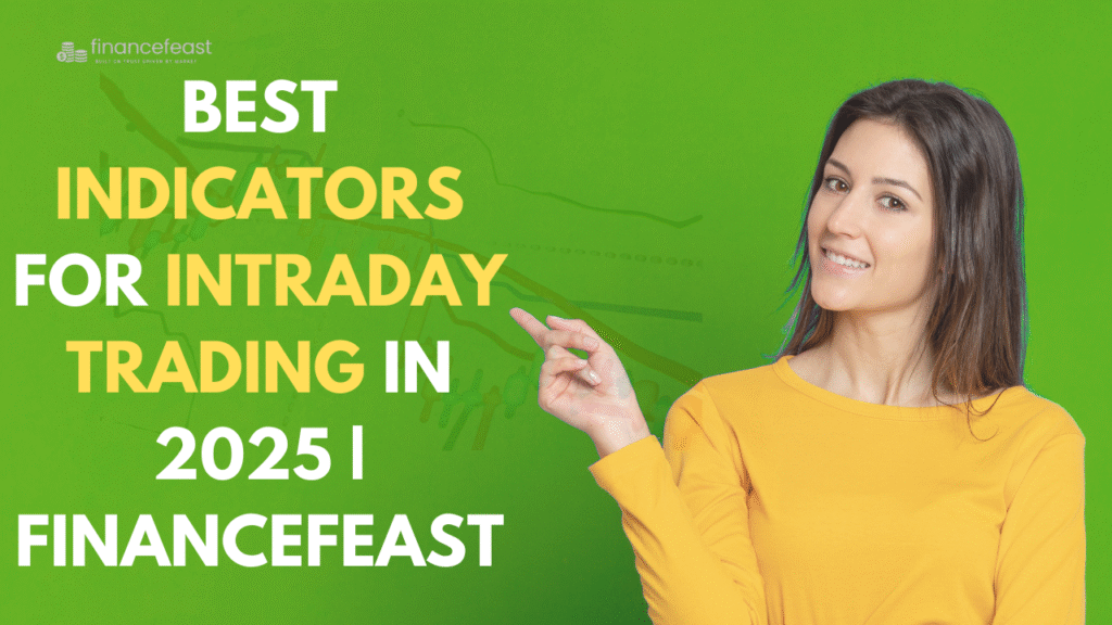best indicators for intraday trading in 2025?